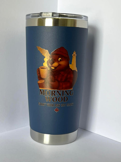 Morning Wood 20oz Tumbler: Keeps your Morning Wood Hotter Longer